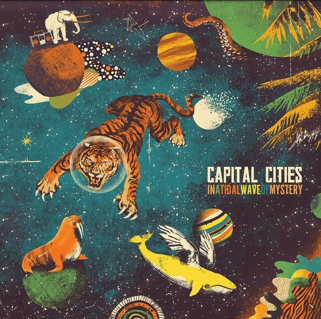 Capital Cities In a Tidal Wave of Mystery Album